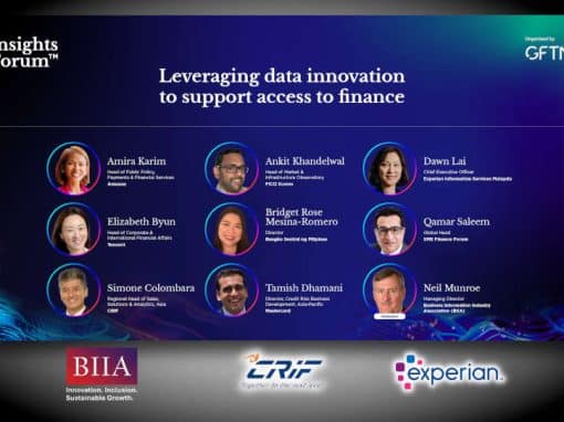BIIA, CRIF and Experian contributed to the GFTN Insight Forum Roundtable “Leveraging data innovation to support access to finance”, Nov 10th in Singapore